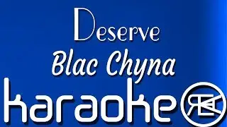 Deserve - Blac Chyna (Feat Jeremih & Yo Gotti) | Karaoke Lyrics Instrumental