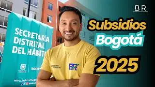 🏠  PASO a PASO  &iexcl;VIVIENDA con SUBSIDIOS en Bogot&aacute;! 2025
