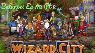 Wizard101: Balance Walkthrough Episode 2 Part 2: Triton Avenue