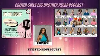 BB25 Week 2 |BG BB RECAP PODCAST |Big Brother 25 #BB25 #BGBBRECAP @BGBBRECAP