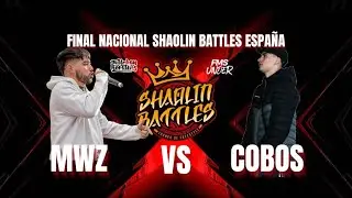 [8vos] MWZ vs COBOS - Final Nacional Shaolin Battles España