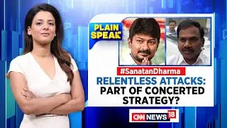 DMK Leaders Remark On Sanatan Dharma Row Live  | Congress Objects To Parliament Uniform Live | N18L
