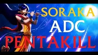 🍌 Divine Soraka ADC Pentakill 🍌 [Full AD Attack Speed Soraka] 🍌 League of Legends 🍌