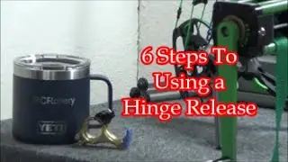 6 Steps To Using a Hinge Release TToTW#57