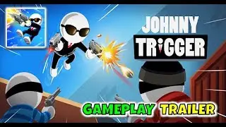 Johnny Trigger - Gameplay Trailer (iOS, Android)