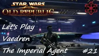 Let's Play Again SWTOR: Imperial Agent Part 21 [Vervegen]