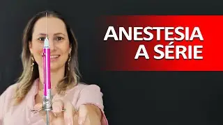 ✅ [ANESTESIA] Odontológica - A Série
