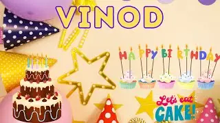 Happy Birthday Vinod, Birthday of Vinod, Best Birthday Wishes