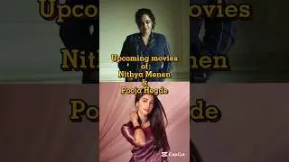 Upcoming movies of Nithya Menen & Pooja Hegde #cinema #actress #poojahegde #nithyamenen #movie