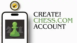How To Create A Chess.com Account