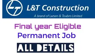L&T Recruitment - 2021- Final year Eligible // All Details