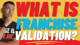 What Is Franchise Validation?