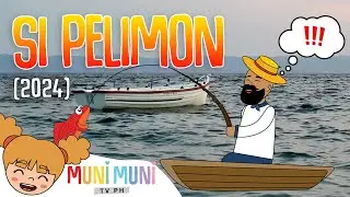 SI PELIMON (2024) WITH LYRICS | Animated Filipino Folk Song | Muni Muni TV PH