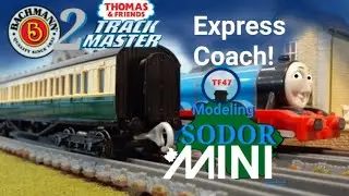 Bachmann2Trackmaster Express Coach!! | Trackmaster Scale Coaches!! | Моделирование Содора Мини Эп...