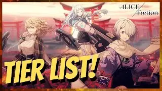 [Alice Fiction] TIER LIST! | Double Check your Rerolls!