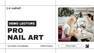 Nail Art & Extension Course Demo Lecture