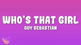 Guy Sebastian - Who's That Girl feat. Eve