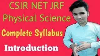 CSIR NET JRF Physical Science Syllabus, Important Subjects | NET Physics Topics