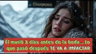 Él murió 3 días antes de la boda... Lo que pasó después TE VA A IMPACTAR