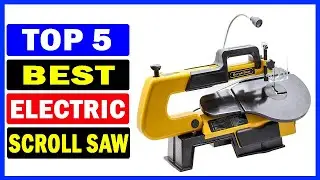Top 5 Best Electric Scroll Saw Of 2025