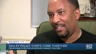 Valley police chiefs come together for forum on community relations
