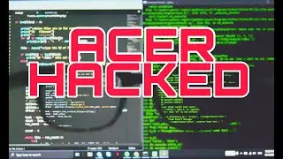 ACER GET HACKED- 160GB DATA COMPROMISED - जानिए हिंदी मे पूरी जानकारी