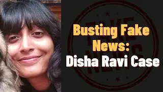 Busting Fake News In Disha Ravi Case