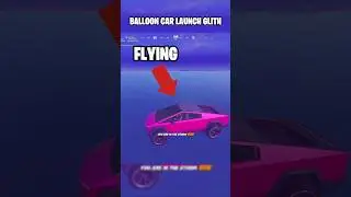 Balloon Car Launch Glitch in Fortnite Chapter 7 #fortnite #gaming #shorts #fortniteshorts