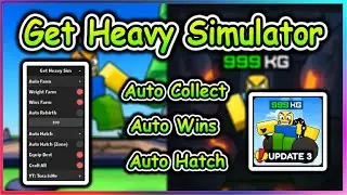 Roblox Get Heavy Simulator Script - Best Auto Farm