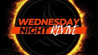 Wednesday Night Revive 7/26/23- Pastor Kyle Bailey- The Ministry of The Holy Spirit
