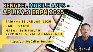 🚀Tajuk: Bengkel Mobile Apps | Pembinaan Aplikasi eRPH 2025