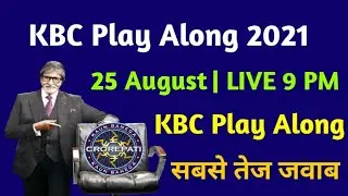 KBC 25 August Play Along LIVE Answers | KBC Play Along 2021 | Kaun Banega Crorepati 2021
