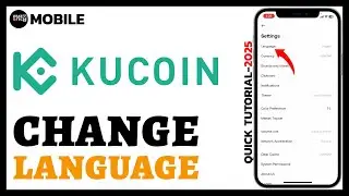 How to Change Language on KuCoin? Change to Any Language in Seconds!