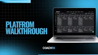 CoachRx Platform Walkthrough August  2025