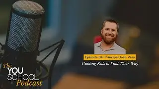 Helping Kids Find Their Way: Special Guest Josh Way