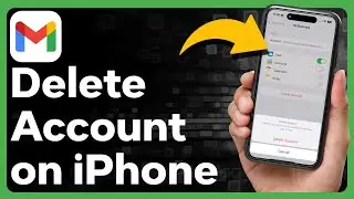 How To Delete Gmail Account On iPhone