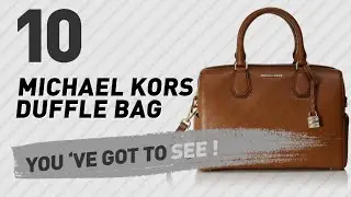 Michael Kors Duffle Bag, Best Sellers Collection // Women Fashion Designer Shop