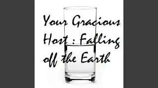 Falling Off the Earth