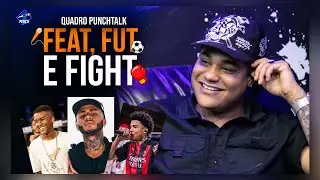 FEAT, FUT OU FIGHT com Dudu- Canal Punchline