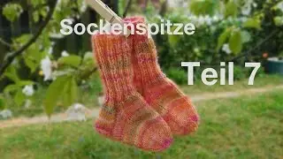 BABYSOCKEN  | KINDERSOCKEN STRICKEN | TEIL 7| Die Spitze