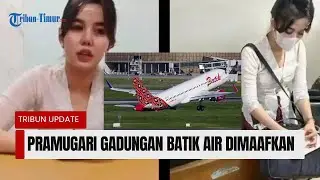 Pramugari Viral❗Wanita Ngaku Pramugari Dimaafkan Batik Air | Polisi: Kasus Selesai❗
