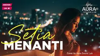 Setia Menanti — Lagu Melayu Pop Romantis Tentang Penantian | Official Music Video