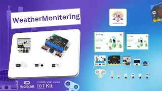 Weather Monitoring Project (IoT Kit & Micro::bit) - پڕۆژەی چاودێری کەش و هەوا