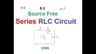 (Urdu/Hindi)LCA || Example 8.3 ||  Discover the Secrets of Source Free Series RLC Circuit