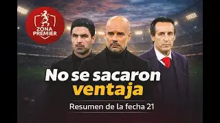 ZONA PREMIER - LOS DE ARRIBA NO SE SACARON VENTAJA - RESUMEN DE LA FECHA 21