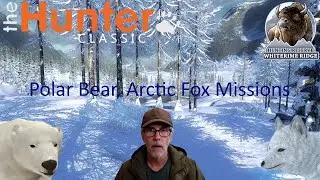 theHunter Classic: Polar Bear and Arctic Fox Missions & Werewolf Comp