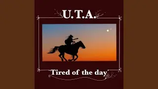 Tired of the day