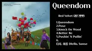레드벨벳(RedVelvet) - Queendom [The 6th Mini Album] | Full Album