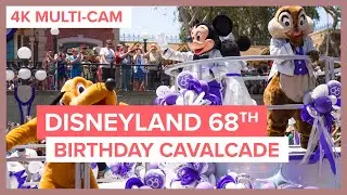 Disneyland's 68th Birthday Cavalcade! - Disneyland Park