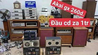 28 tháng 1, 2026 đầu băng cối,akai gx-260d,loa kiểm âm,đầu cd kiêm giải mã pioneer pd-50.